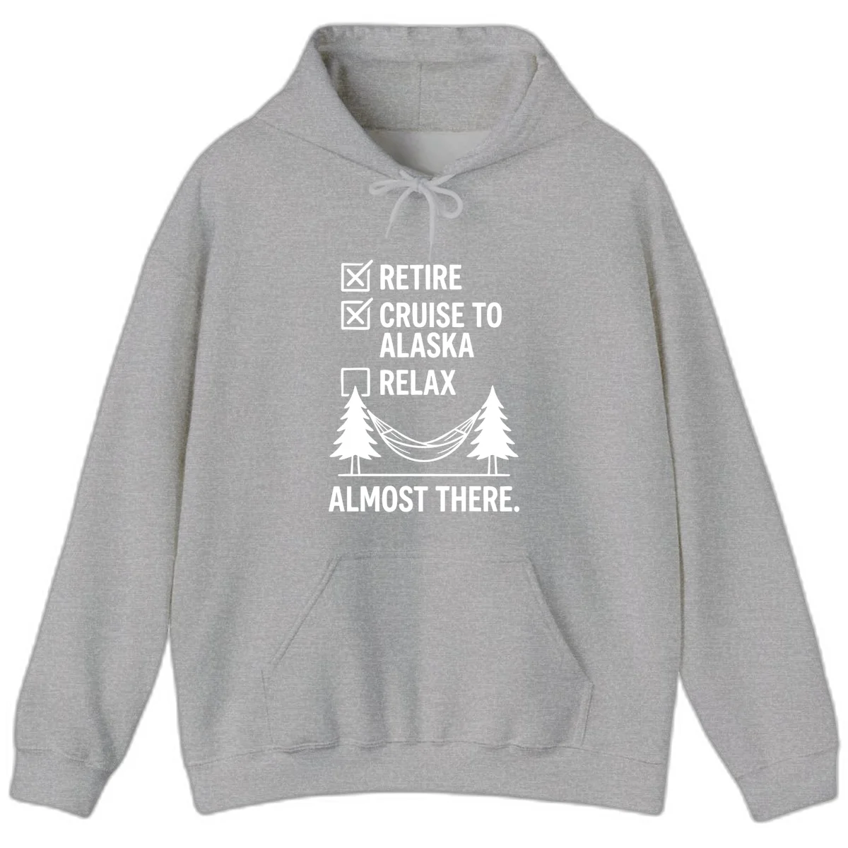 Retirement Cruise Checklist Relaxing Soon Hoodie in Sport Grey