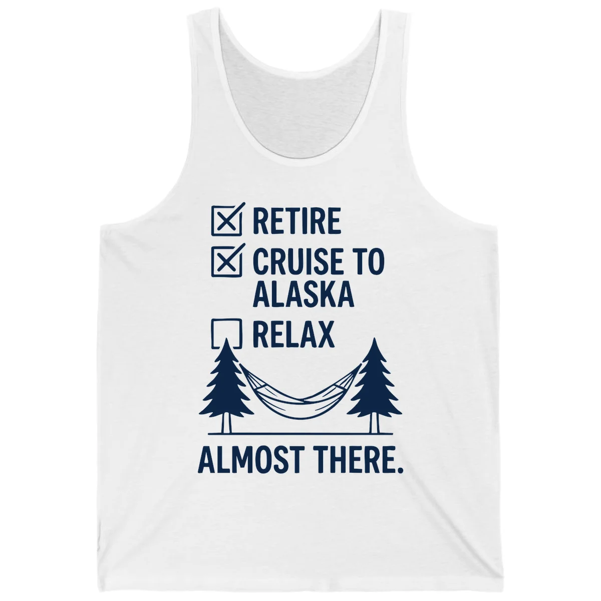 Retirement Cruise Checklist Relaxing Soon Tank Top in White