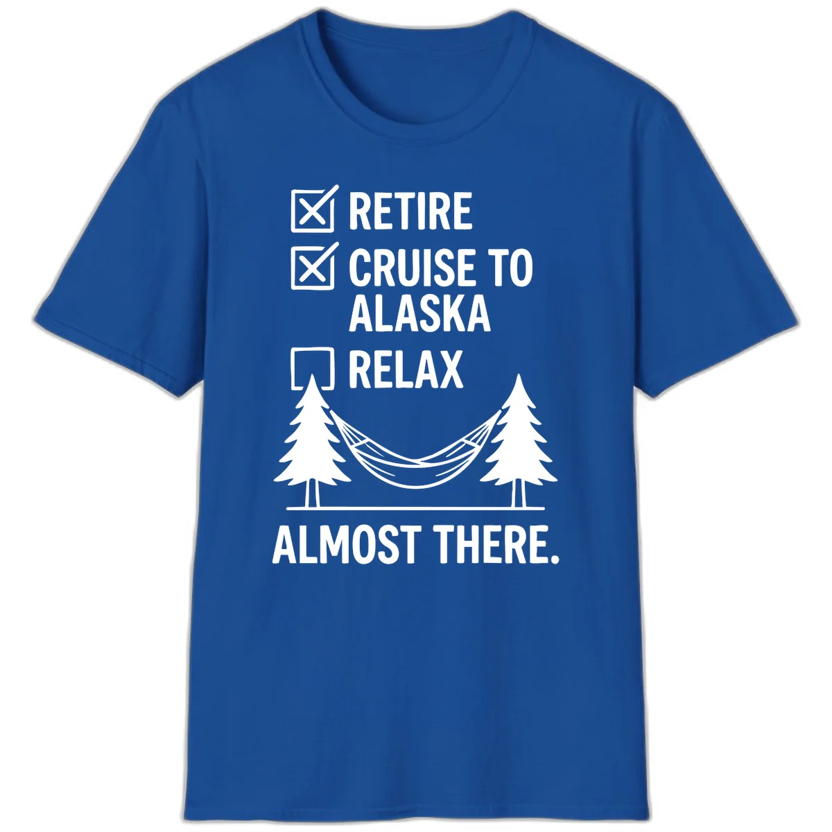 Retirement Cruise Checklist Relaxing Soon T-Shirt in Royal