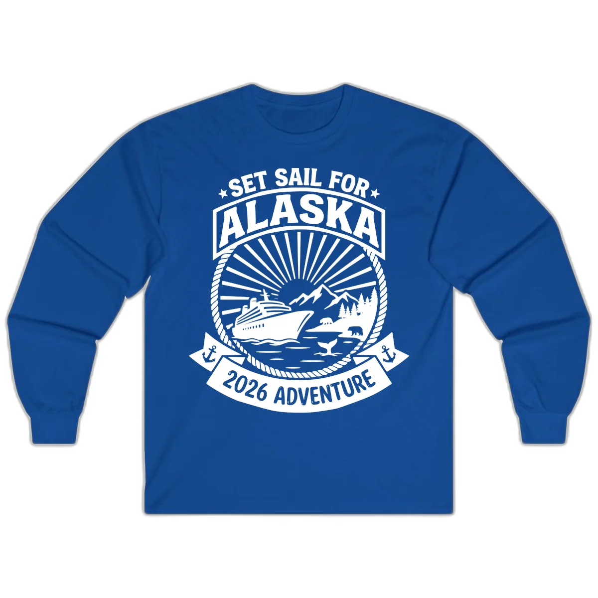 Set Sail For Alaska 2026 Adventure Long Sleeve in Royal