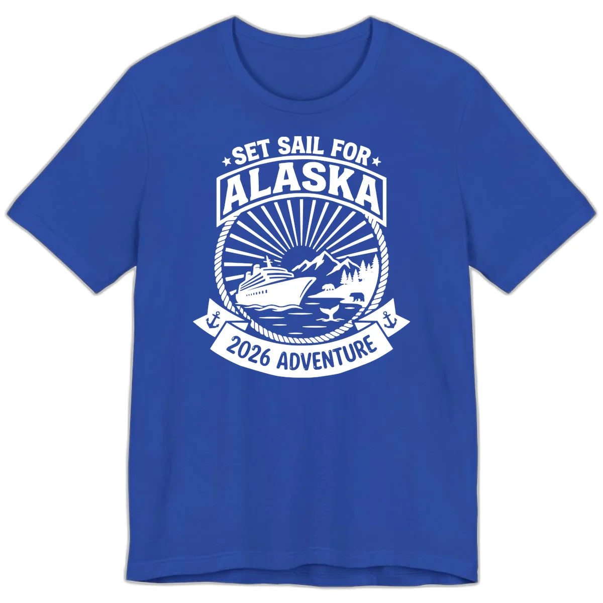 Set Sail For Alaska 2026 Adventure Premium Tee in True Royal