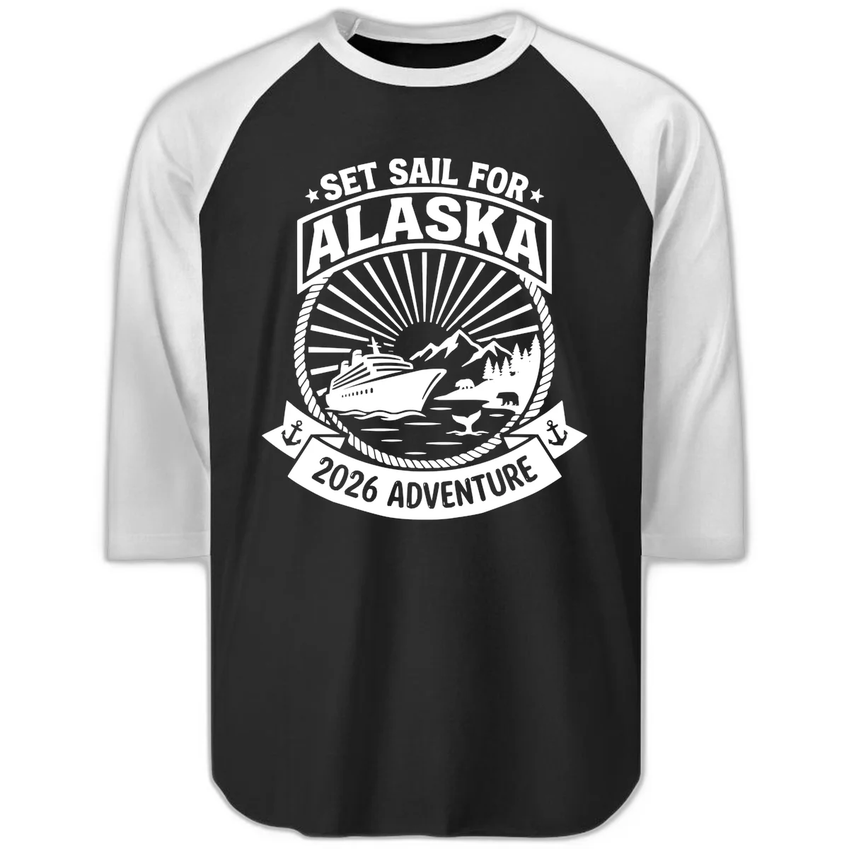 Set Sail For Alaska 2026 Adventure Raglan 3/4 in Black White