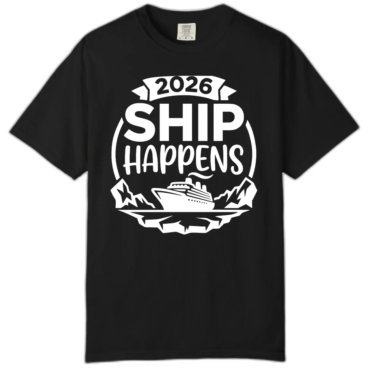 2026 Ship Happens Cruise Badge Comfort Color in Black