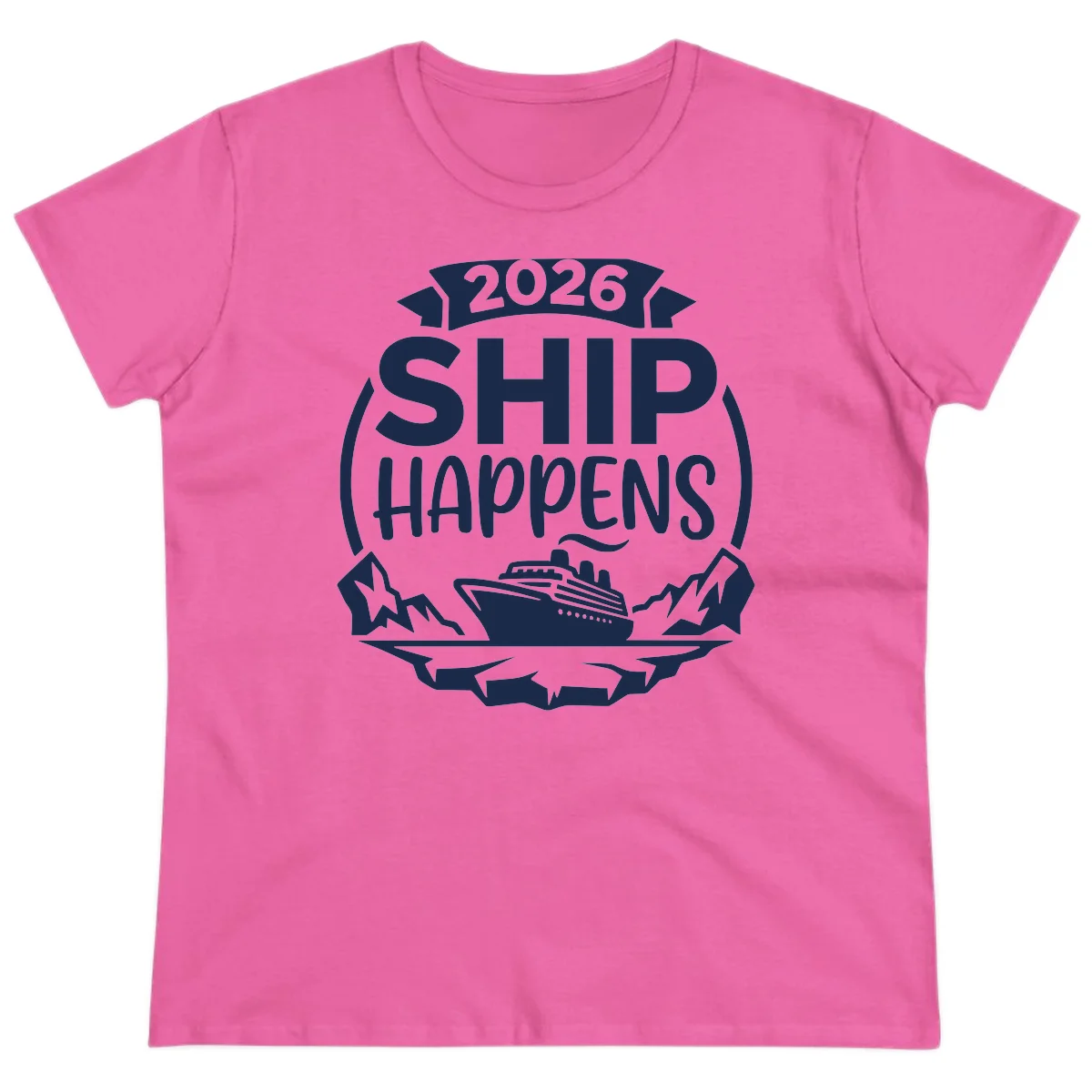 2026 Ship Happens Cruise Badge Ladies Tee in Azalea
