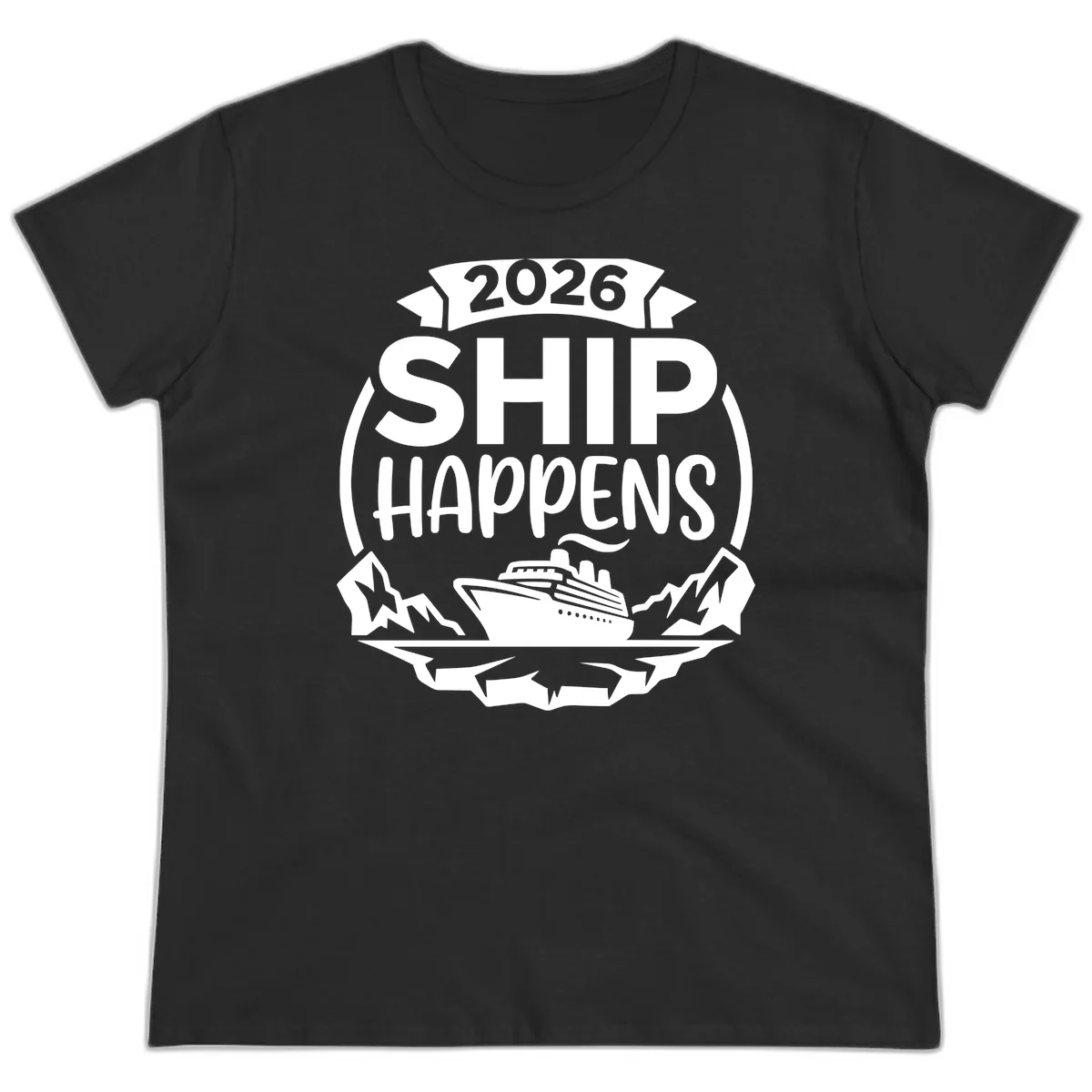 2026 Ship Happens Cruise Badge Ladies Tee in Black