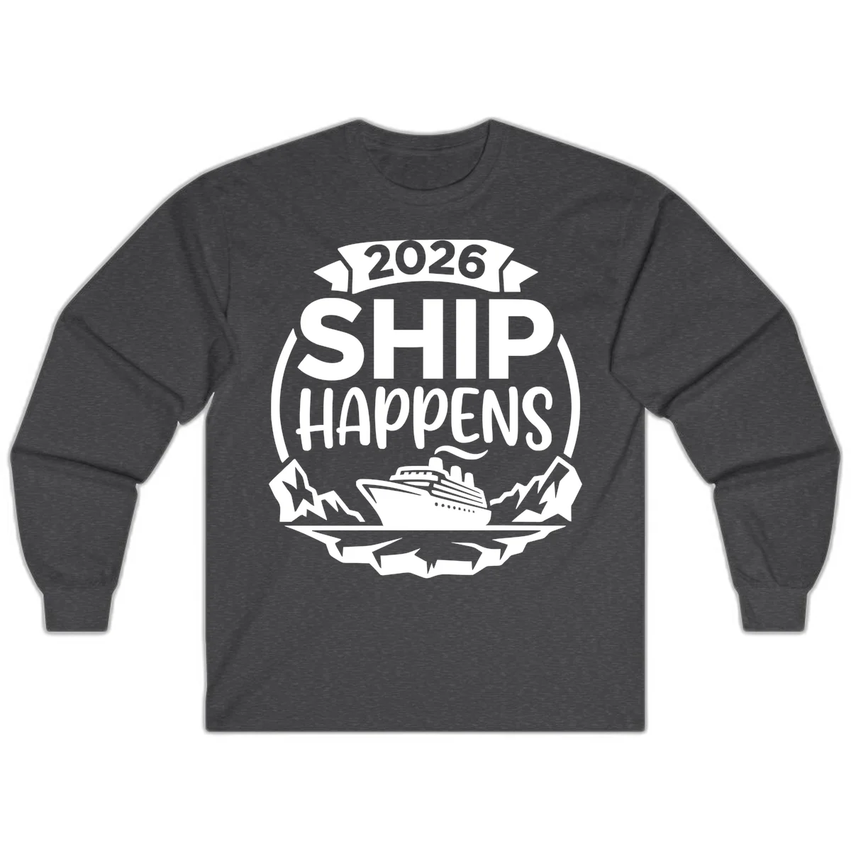 2026 Ship Happens Cruise Badge Long Sleeve in Dark Heather