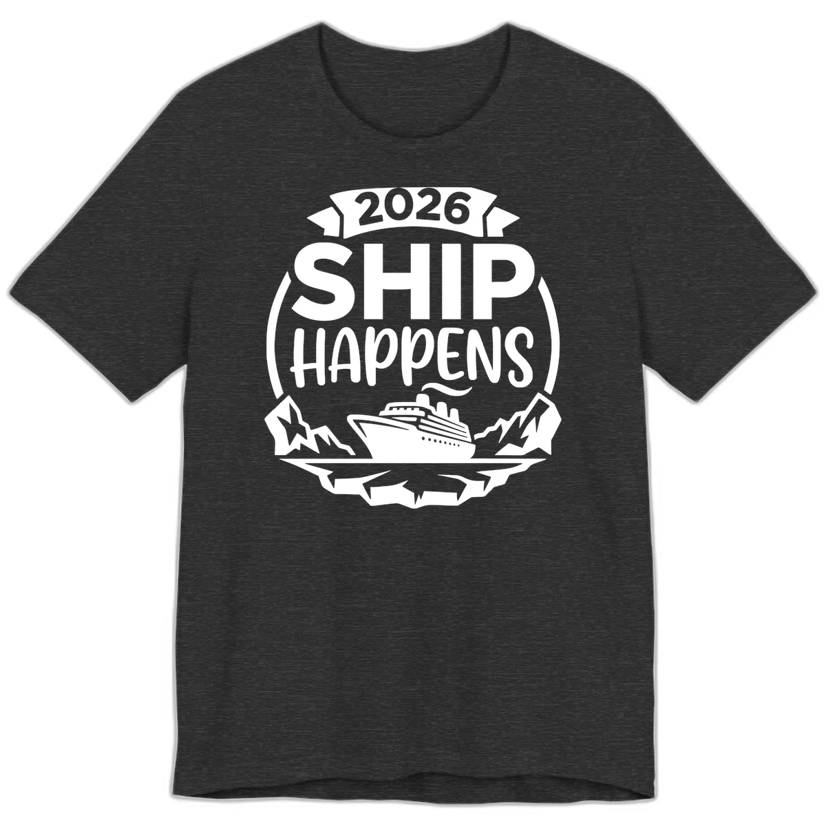 2026 Ship Happens Cruise Badge Premium Tee in Dark Grey Heather