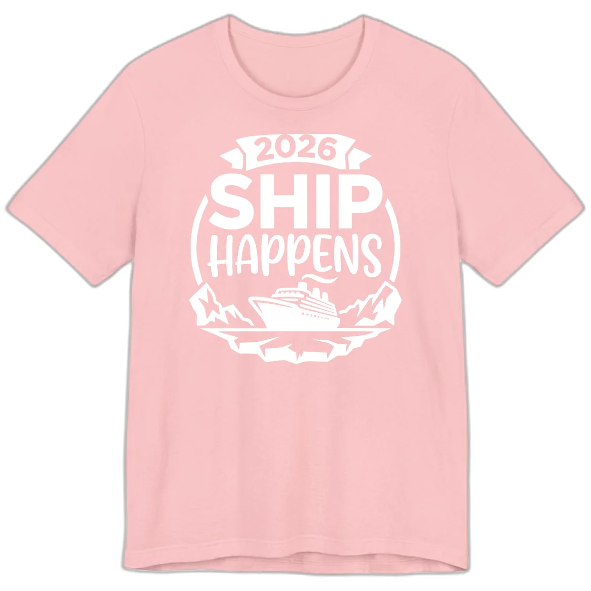 2026 Ship Happens Cruise Badge Premium Tee in Pink