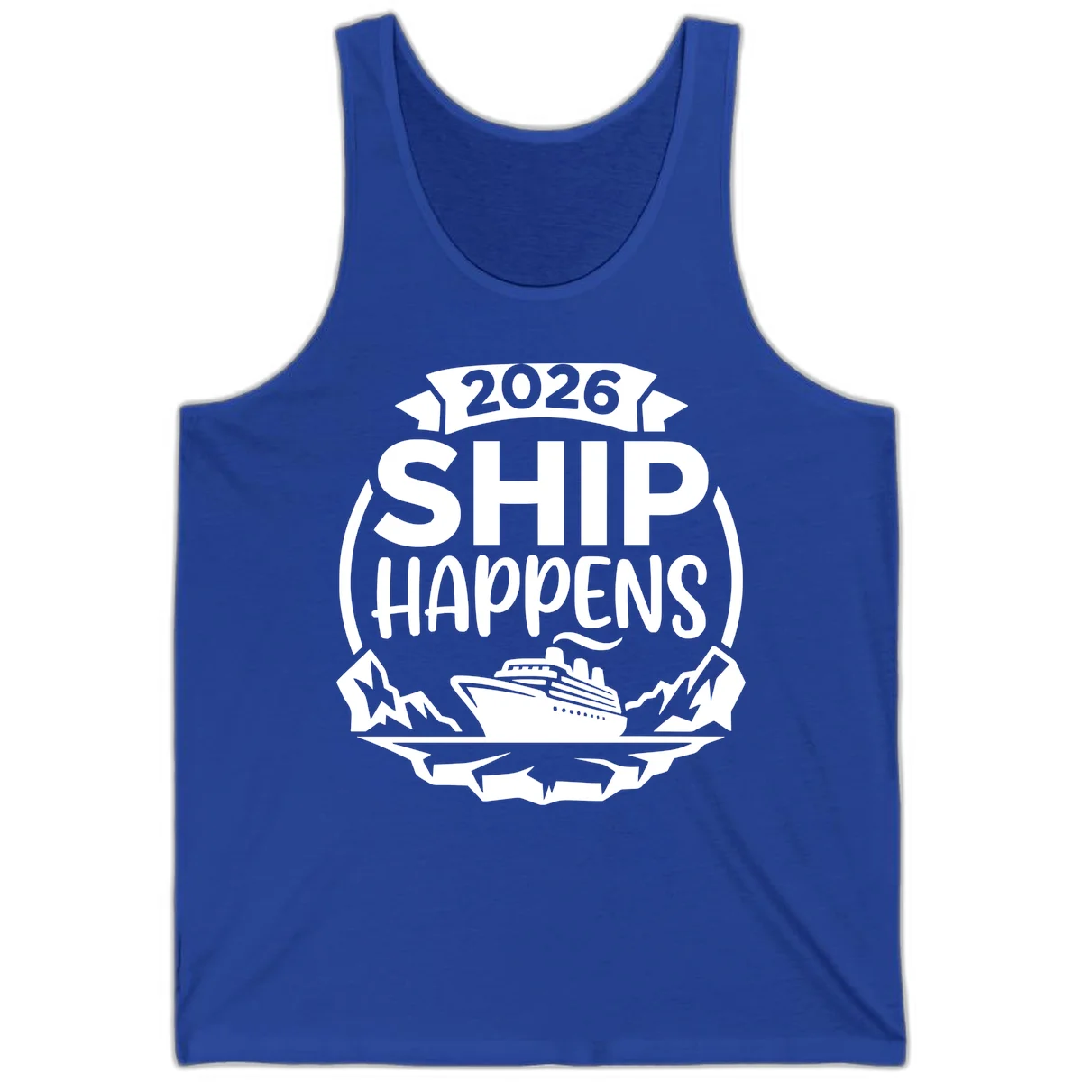 2026 Ship Happens Cruise Badge Tank in True Royal