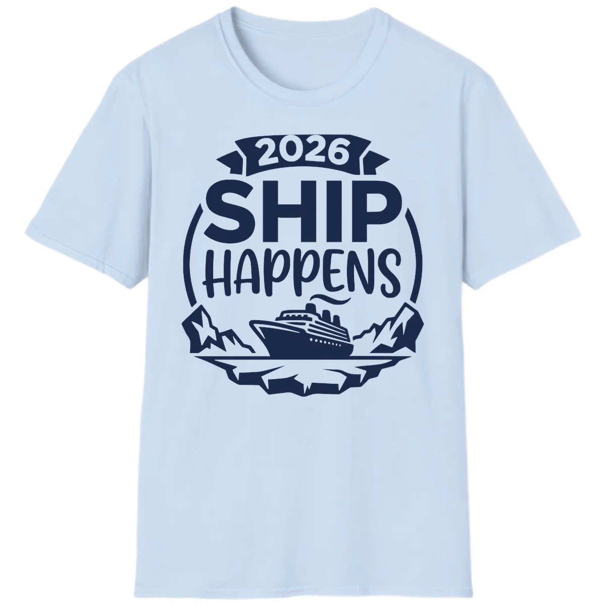 2026 Ship Happens Cruise Badge T-Shirt in Light Blue