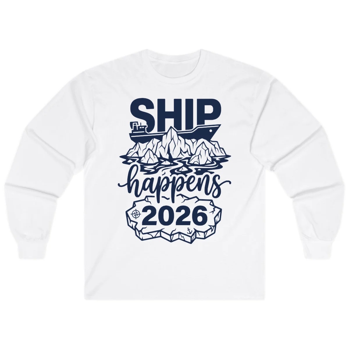 Ship Happens Alaska Cruise 2026 Long Sleeve in White