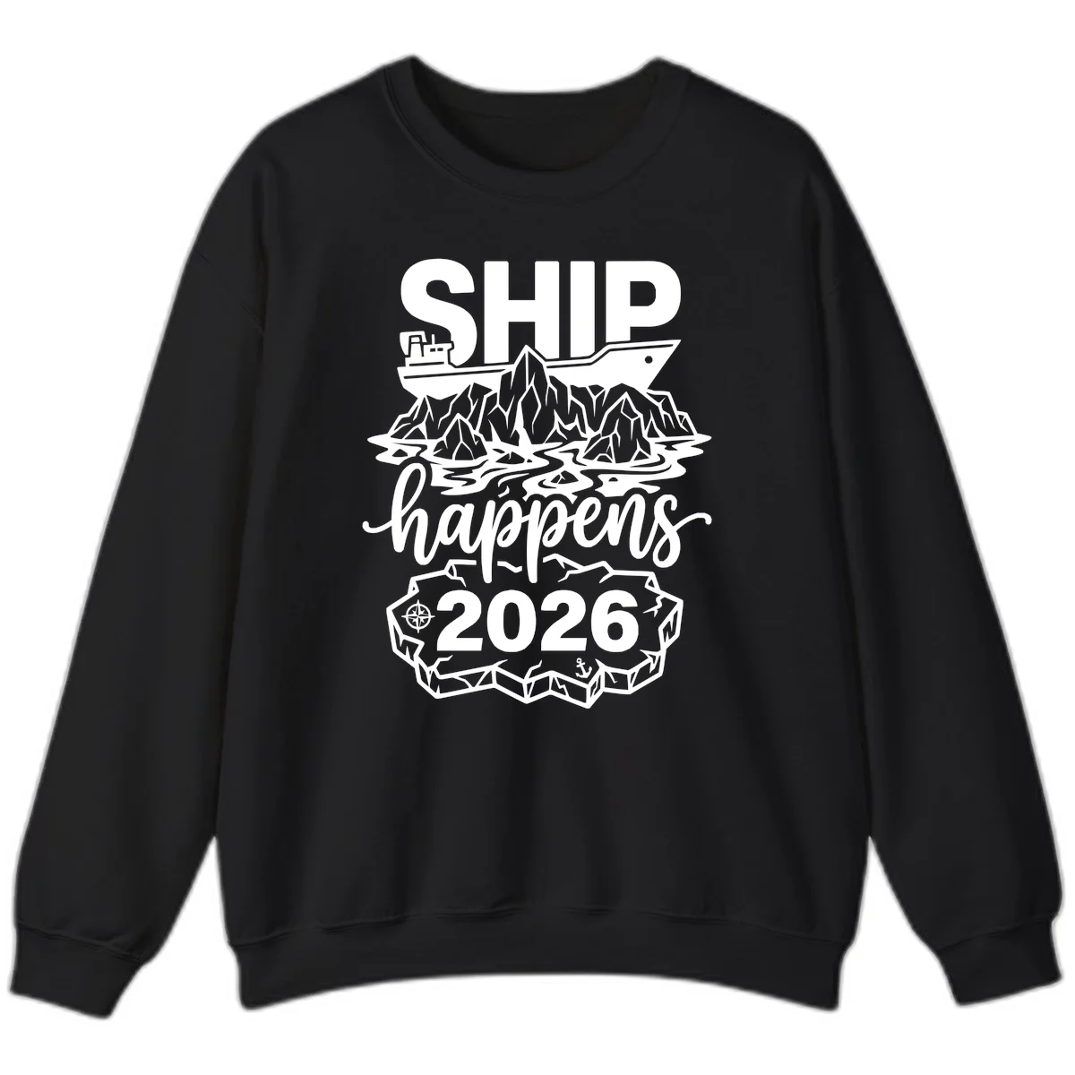 Ship Happens Alaska Cruise 2026 Sweatshirt in Black
