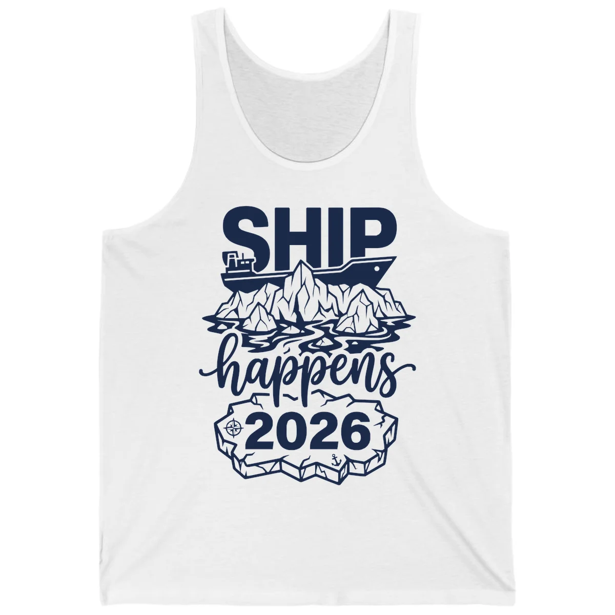 Ship Happens Alaska Cruise 2026 Tank in White