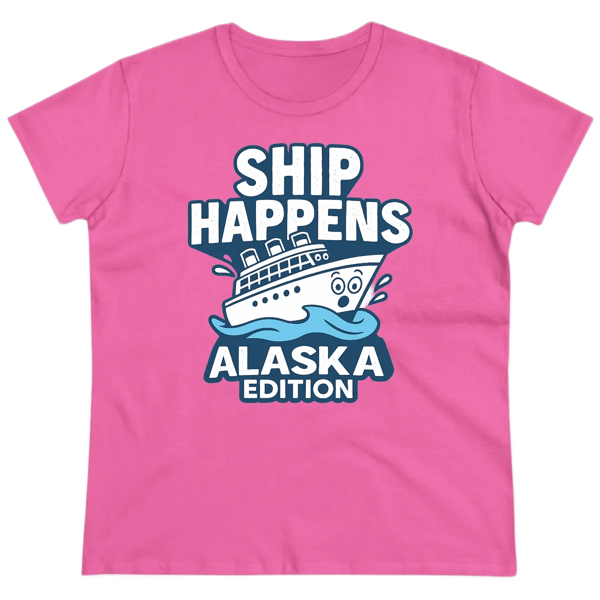 Ship Happens Alaska Edition Ladies Tee in Azalea