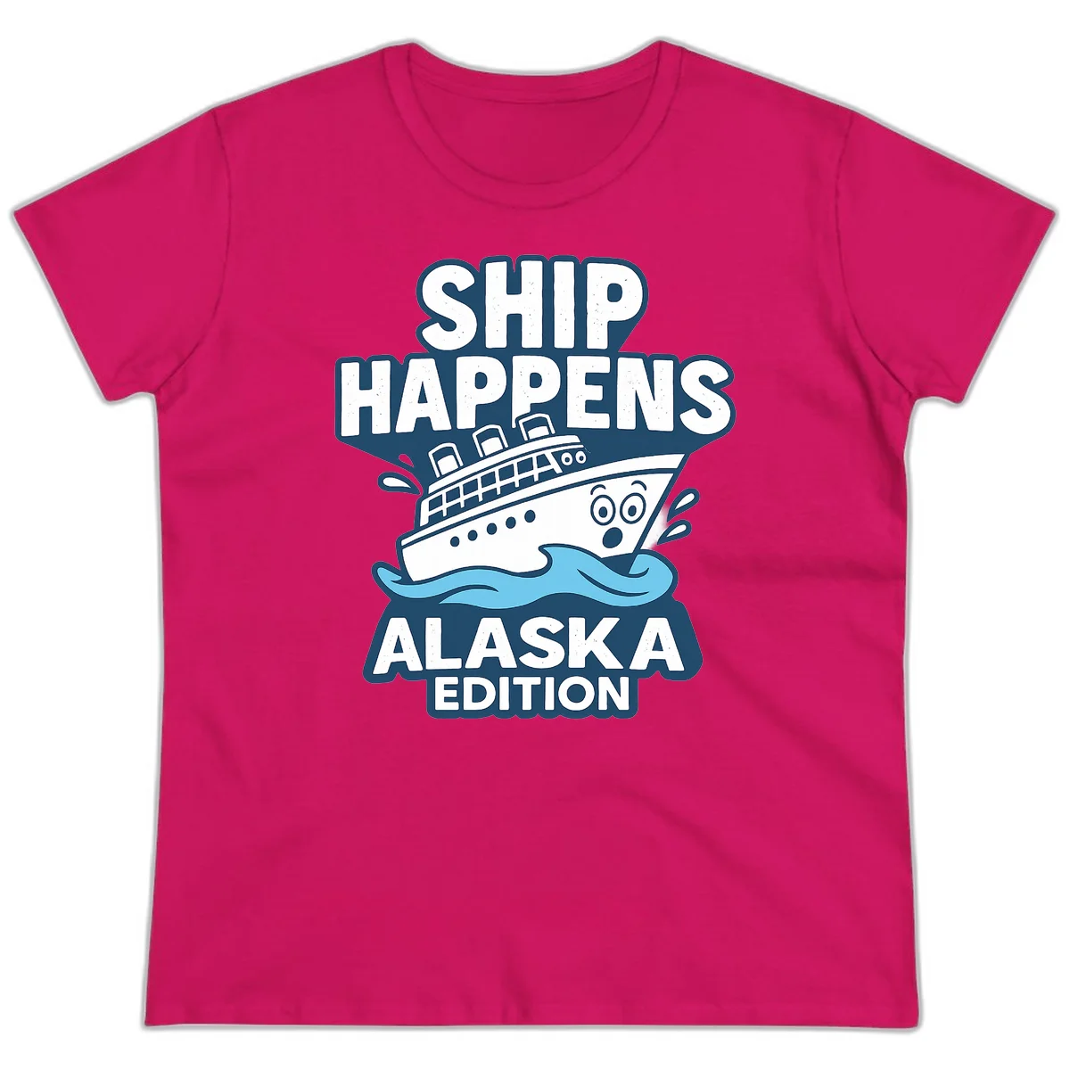 Ship Happens Alaska Edition Ladies Tee in Heliconia