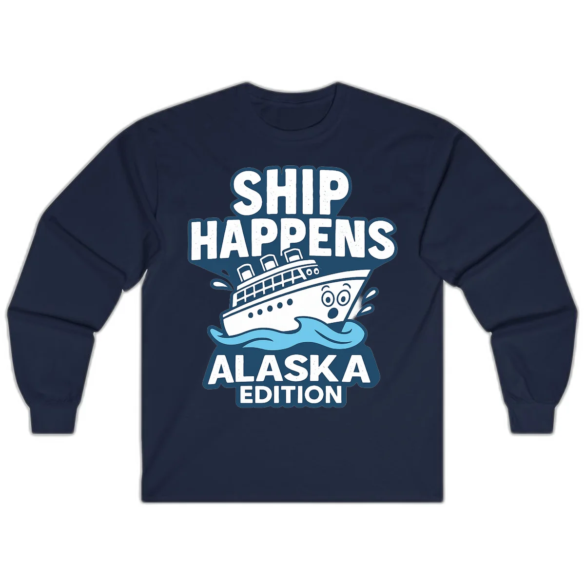 Ship Happens Alaska Edition Long Sleeve in Navy