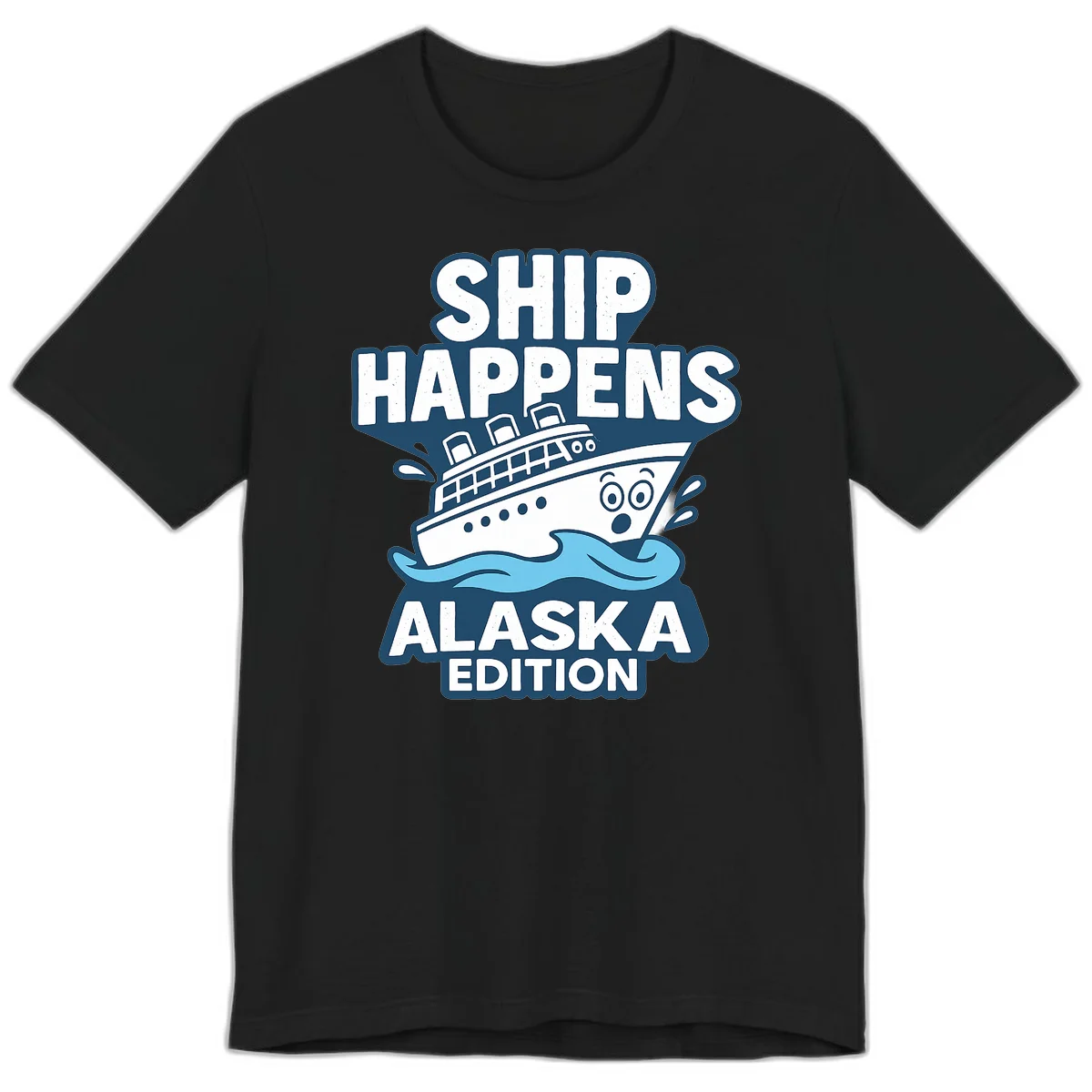 Ship Happens Alaska Edition Premium T-Shirt in Black
