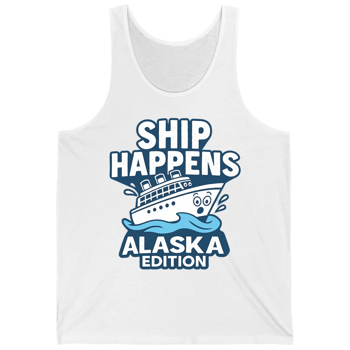 Ship Happens Alaska Edition Tank Top in White