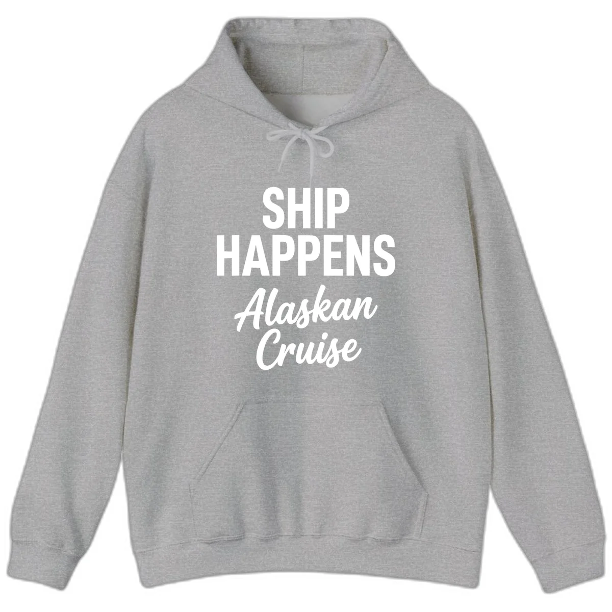 Ship Happens Alaskan Cruise Hoodie in Sport Grey