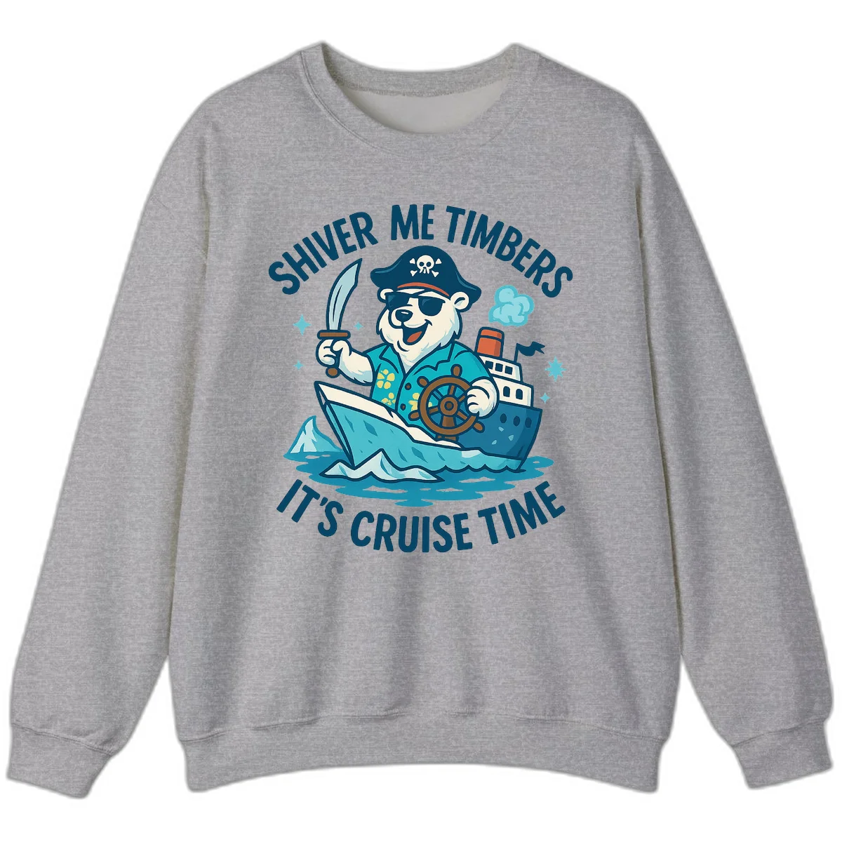 Shiver Me Timbers Cruise Time Sweatshirt in Sport Grey