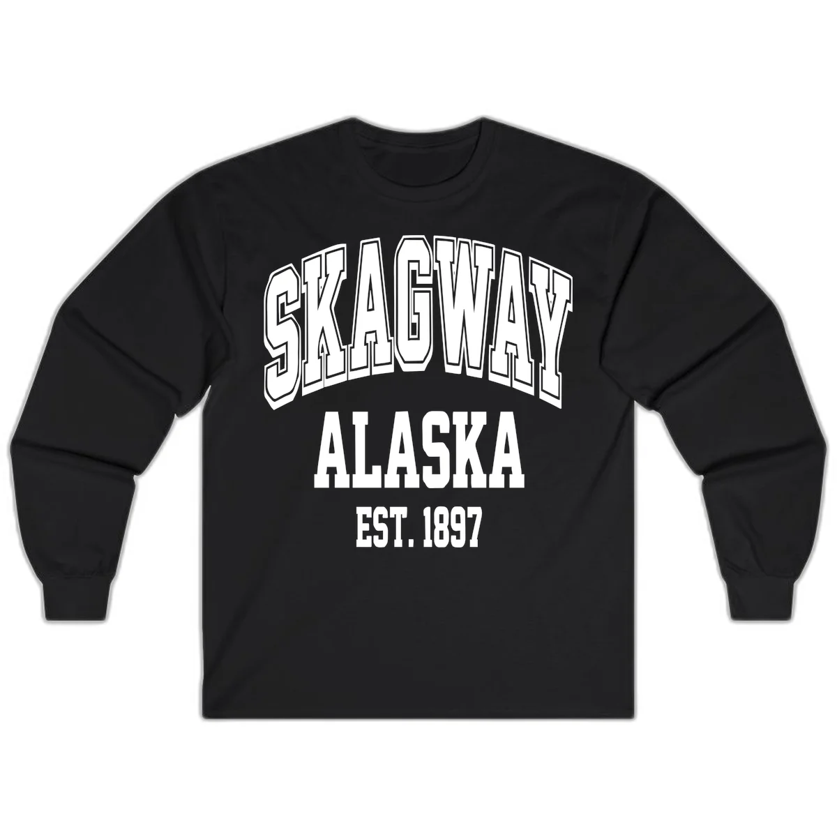 Skagway Alaska Established 1897 Long Sleeve in Black