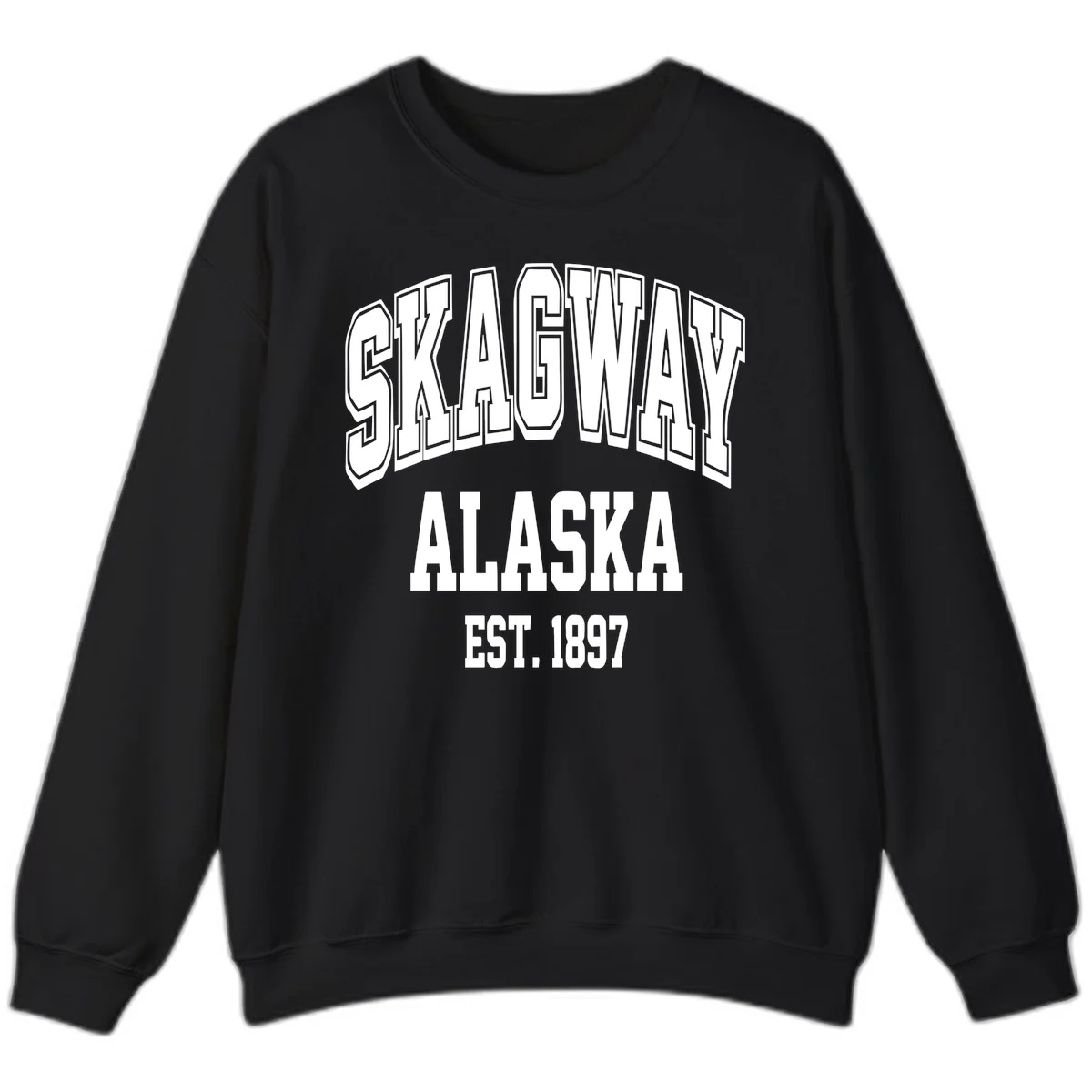 Skagway Alaska Established 1897 Sweatshirt in Black