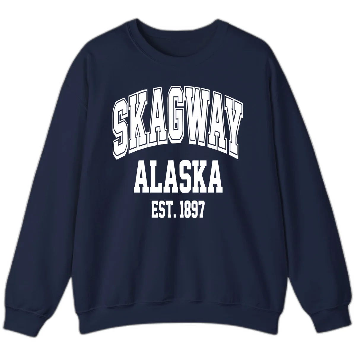 Skagway Alaska Established 1897 Sweatshirt in Navy