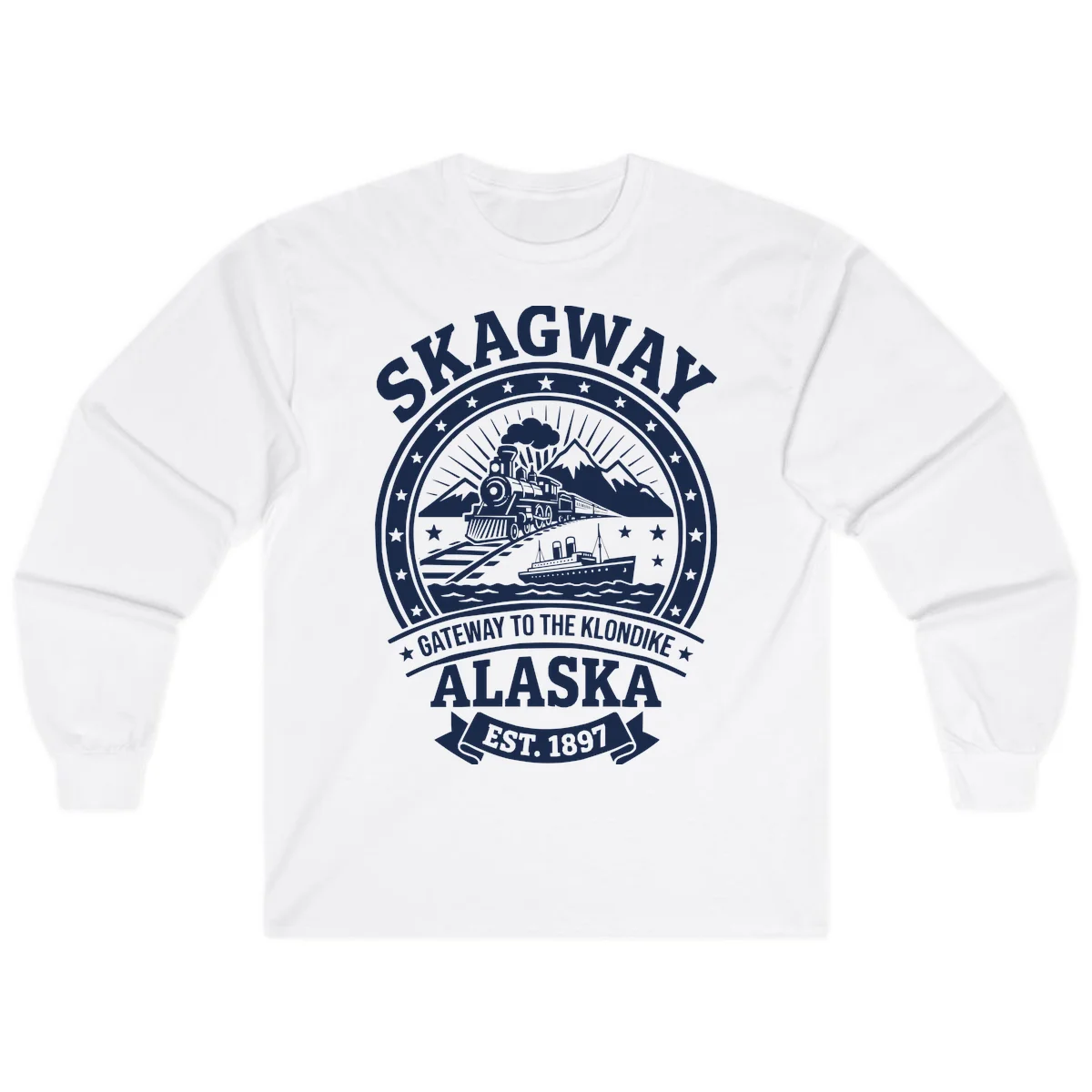 Skagway Gateway to the Klondike Long Sleeve in White