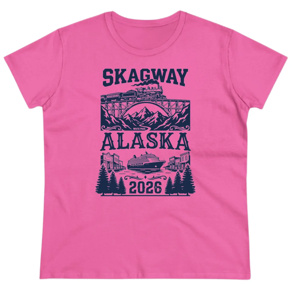 Skagway Alaska 2026 Cruise Adventure Ladies Tee in Azalea