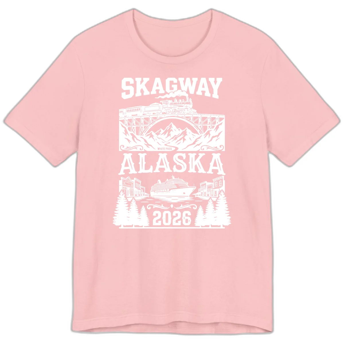 Skagway Alaska 2026 Cruise Adventure Premium Tee in Pink