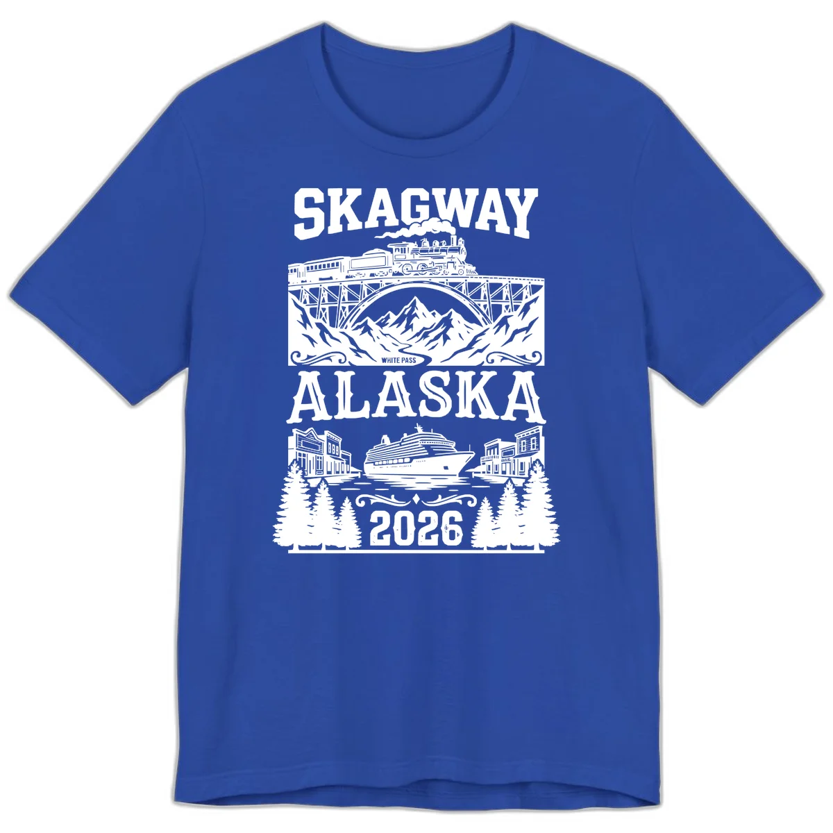 Skagway Alaska 2026 Cruise Adventure Premium Tee in True Royal