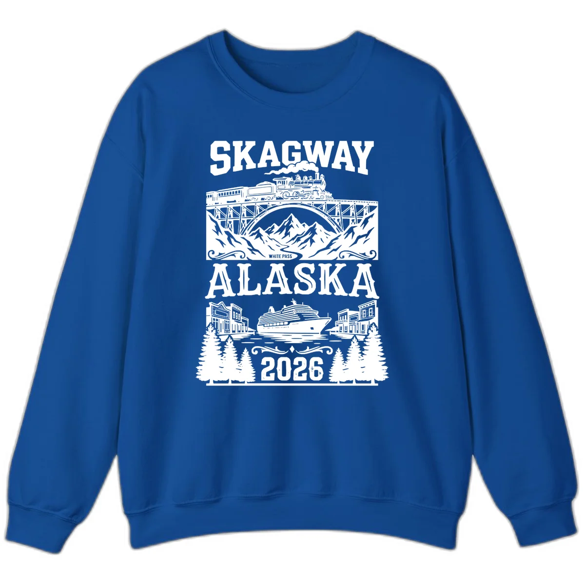 Skagway Alaska 2026 Cruise Adventure Sweatshirt in Royal