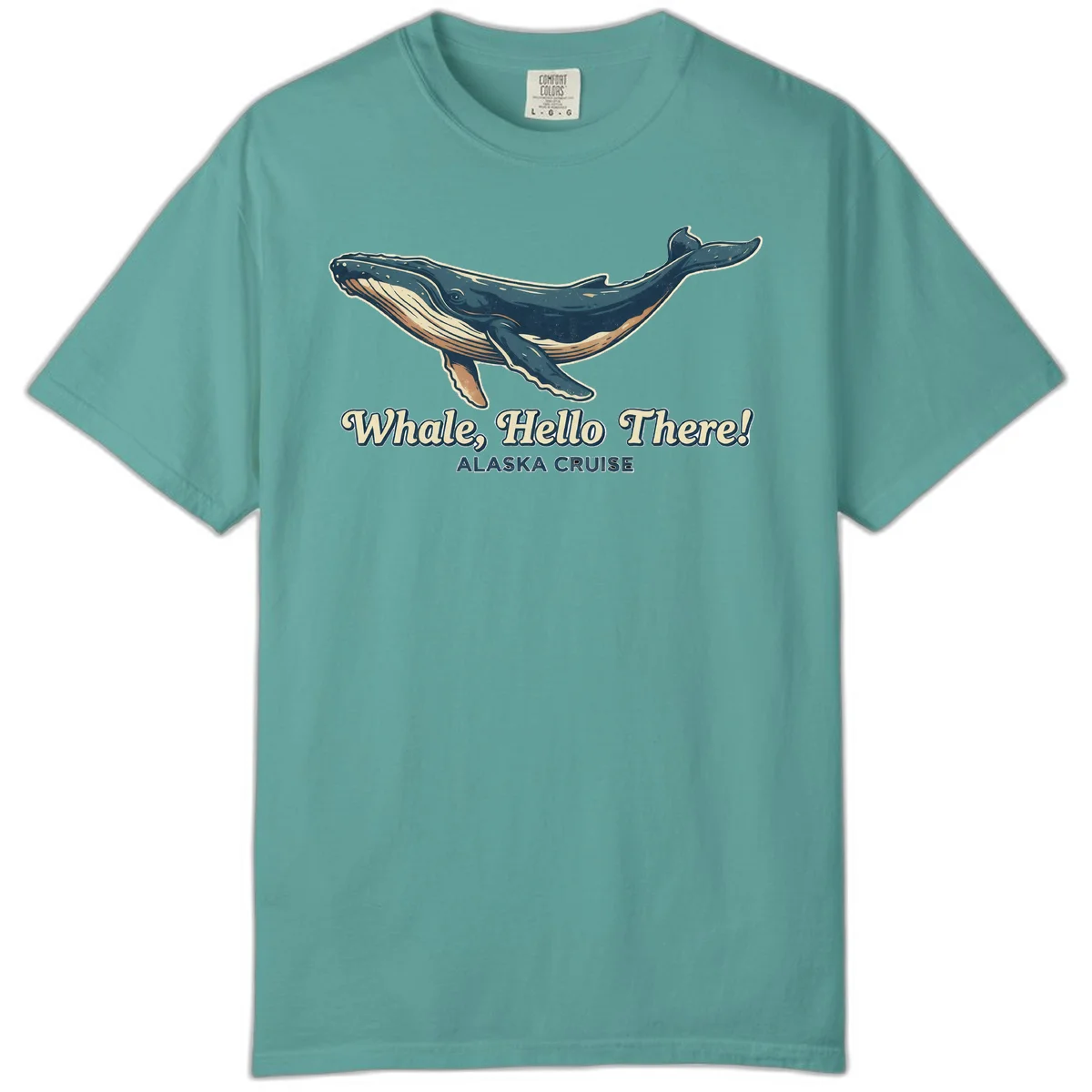 Whale Hello There Alaska Cruise Comfort Color T-Shirt in Seafoam