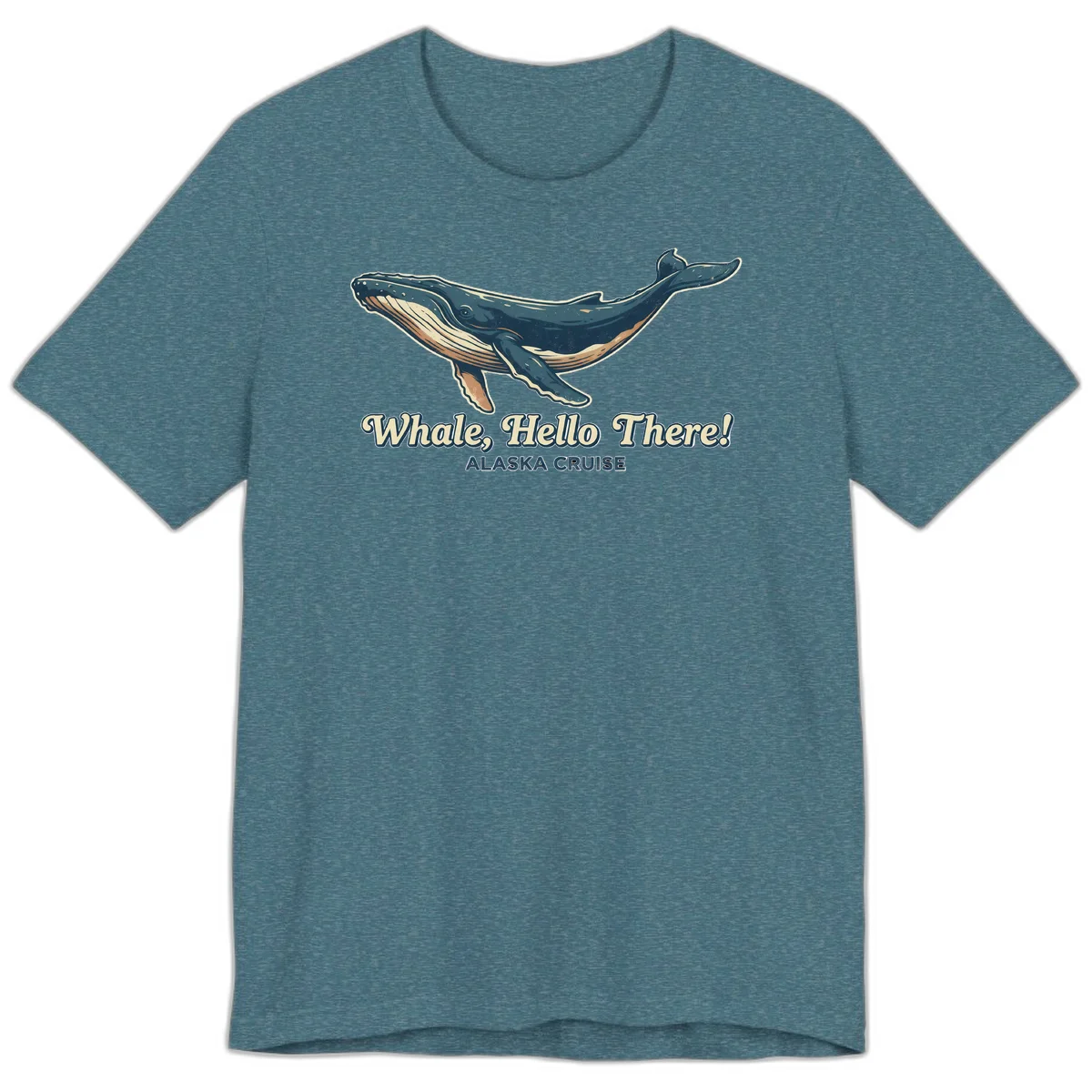 Whale Hello There Alaska Cruise Premium T-Shirt in Heather Deep Teal