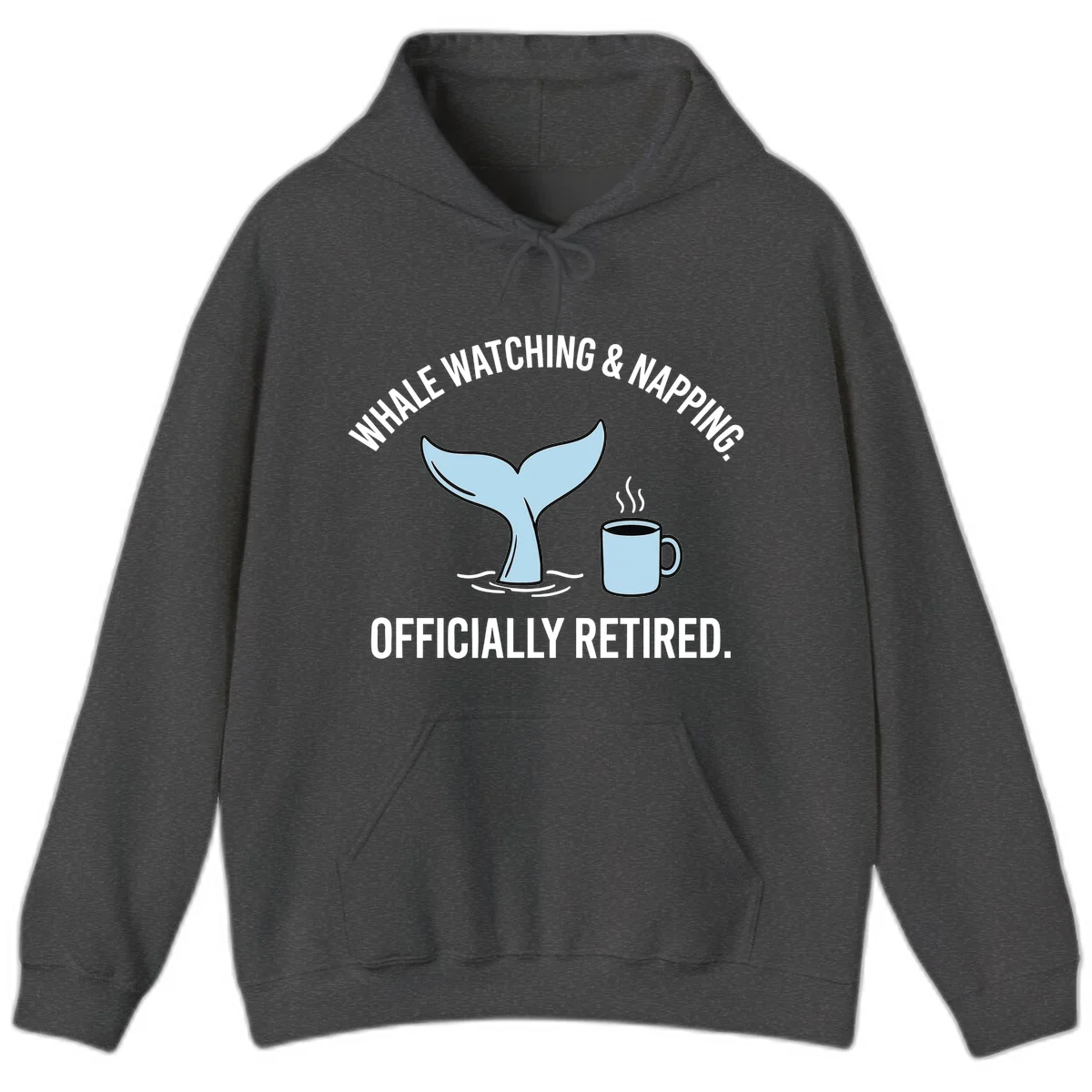 Whale Watching And Napping Officially Retired Hoodie in Dark Heather