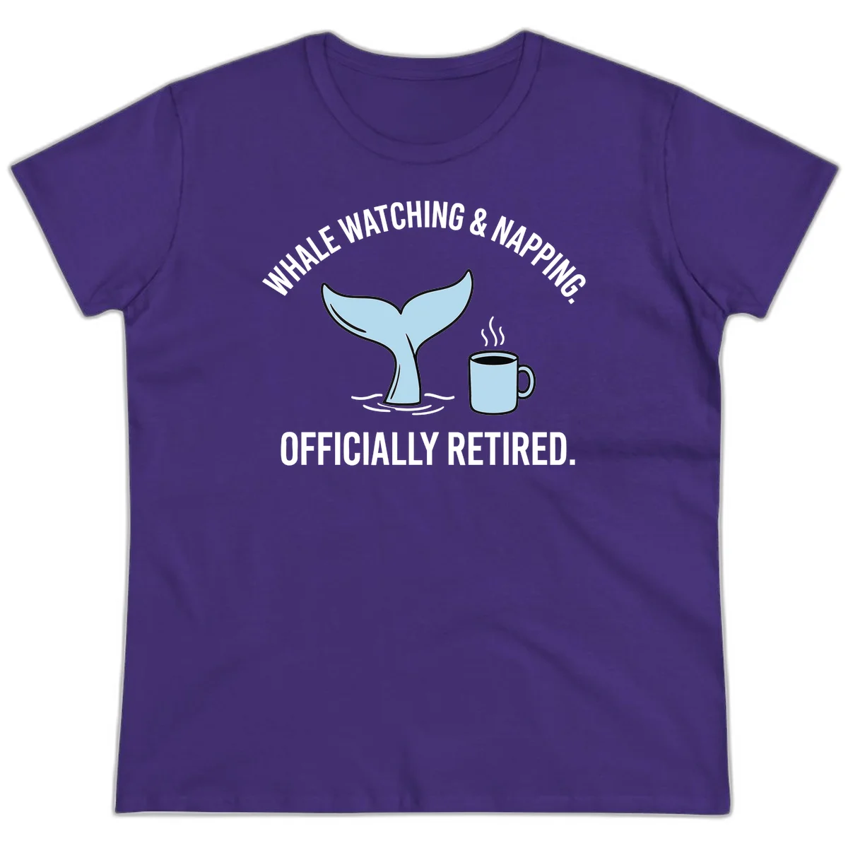 Whale Watching And Napping Officially Retired Ladies Tee in Purple