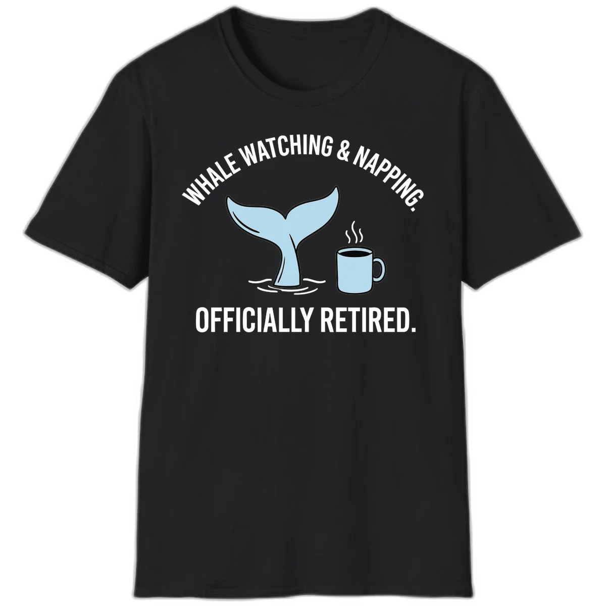 Whale Watching And Napping Officially Retired T-Shirt in Black