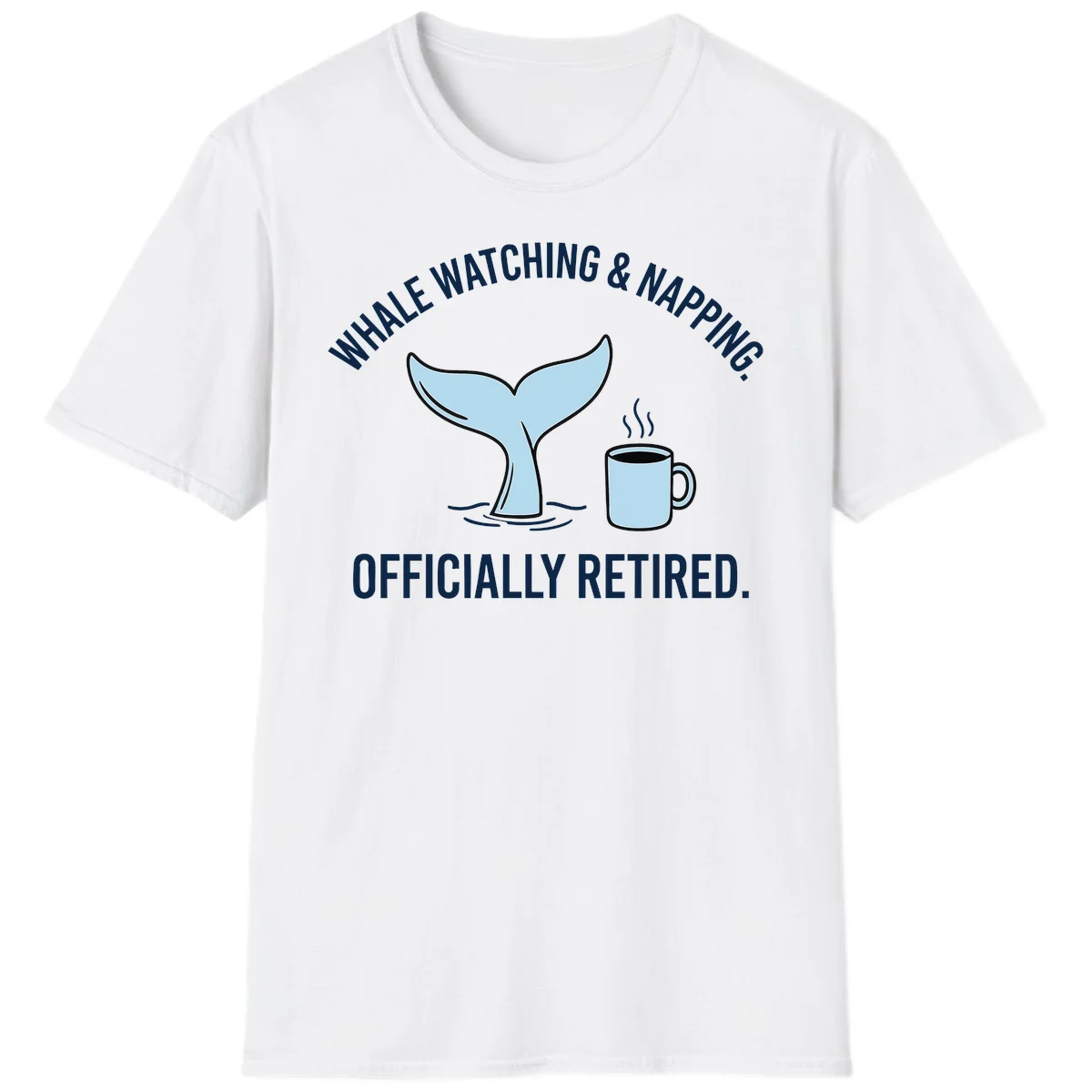 Whale Watching And Napping Officially Retired T-Shirt in White