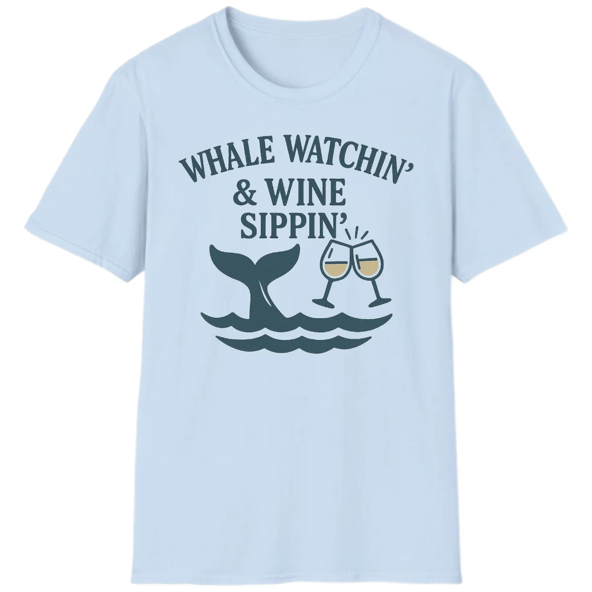 Whale Watchin' & Wine Sippin' T-Shirt in Light Blue