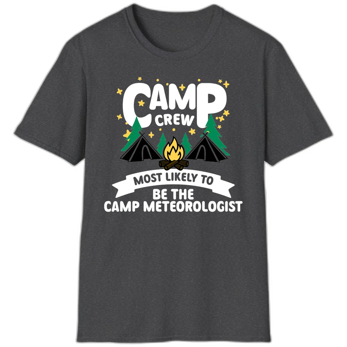 Camp crew superlatives design with campfire, tents, trees and stars, text reads 'Most Likely To Be The Camp Meteorologist' in Dark Heather