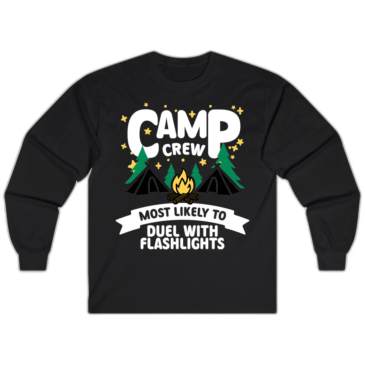 Camping design with "Camp Crew" text, teepees, campfire, trees, and stars. Banner reads "Most Likely To Duel With Flashlights." in Black