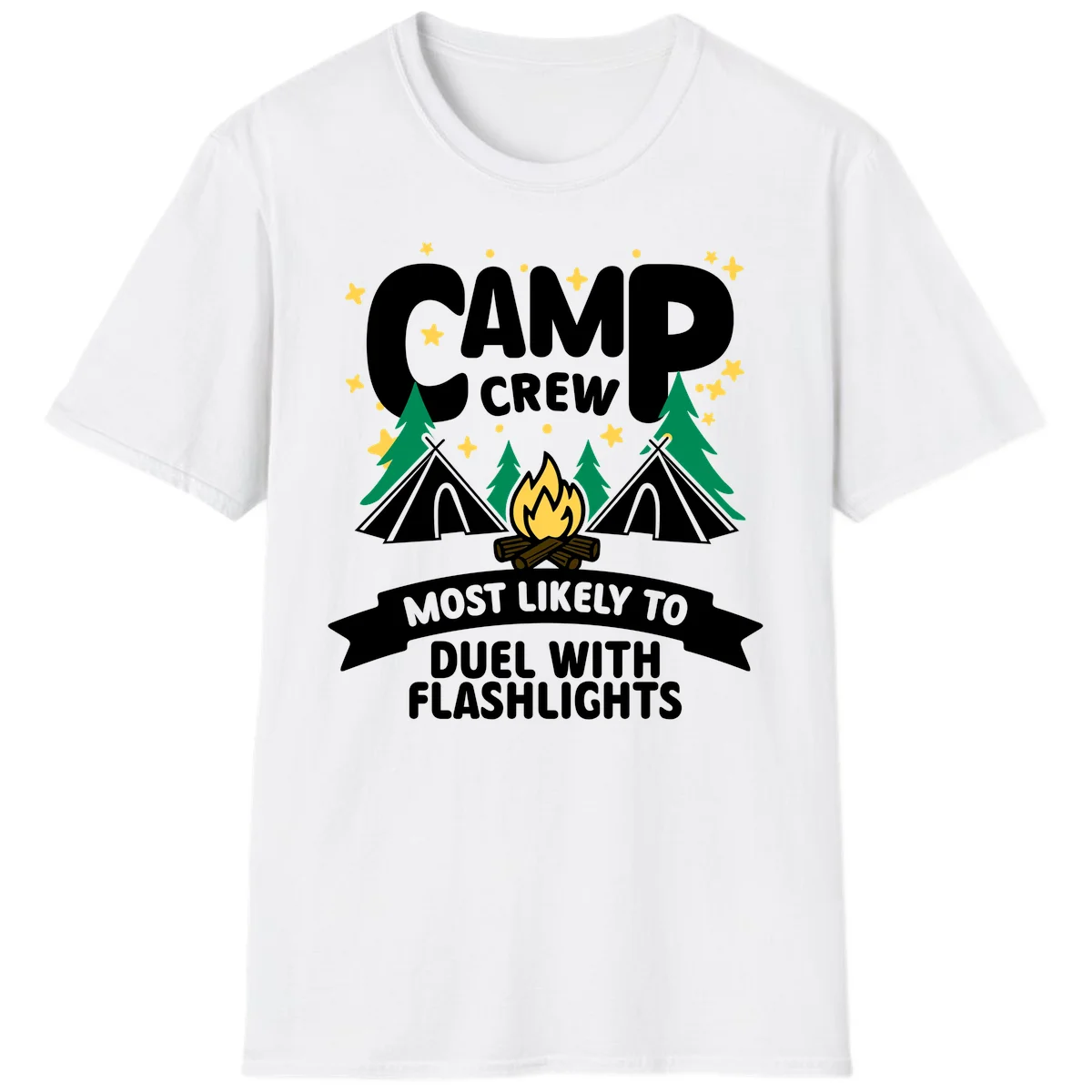 Camping design with "Camp Crew" text, teepees, campfire, trees, and stars. Banner reads "Most Likely To Duel With Flashlights." in White