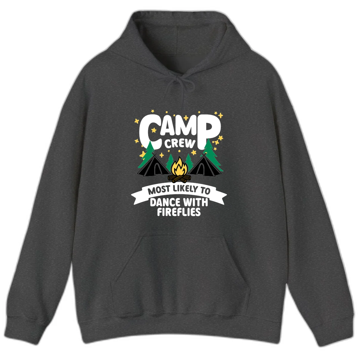 Camp crew design with tents, campfire, and stars; text reads 'most likely to dance with fireflies' in Dark Heather