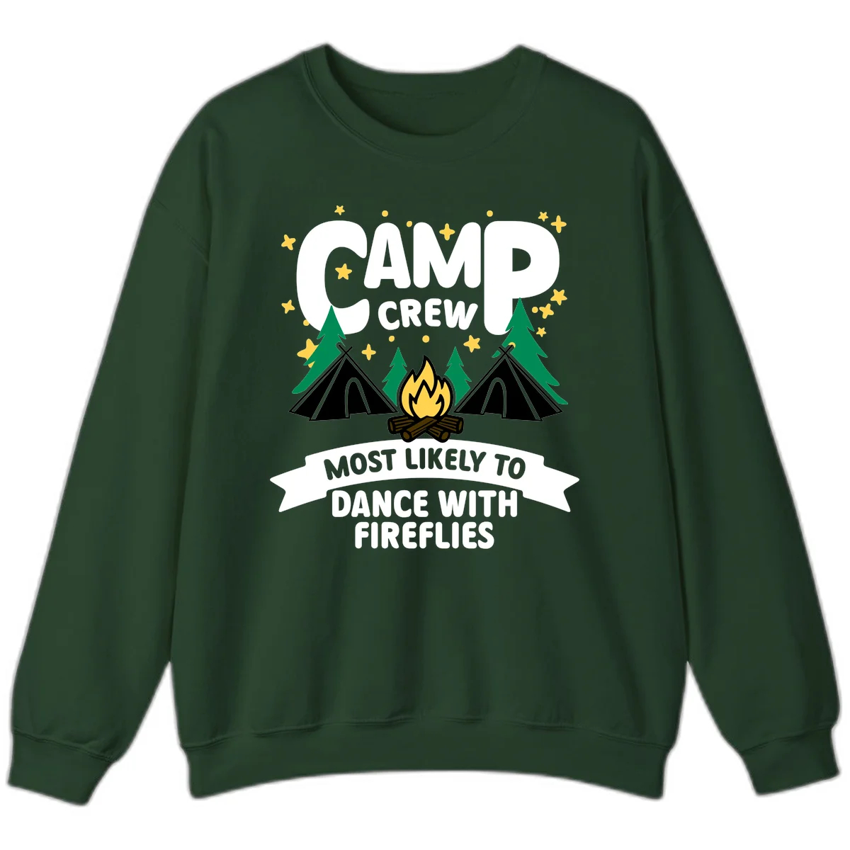 Camp crew design with tents, campfire, and stars; text reads 'most likely to dance with fireflies' in Forest Green