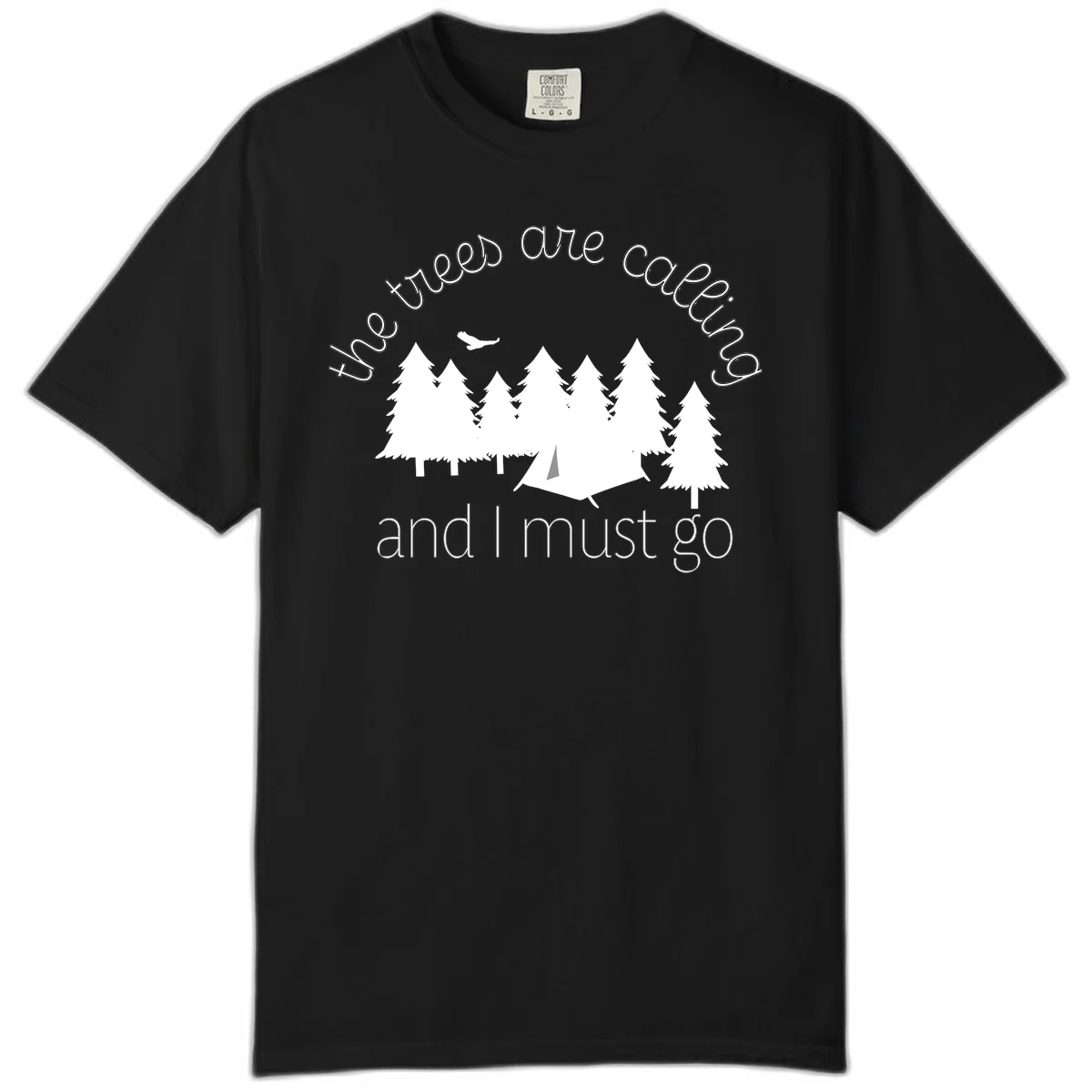 Minimalist camping design with evergreen trees, tent, and airplane with text 'The trees are calling and I must go' in Black