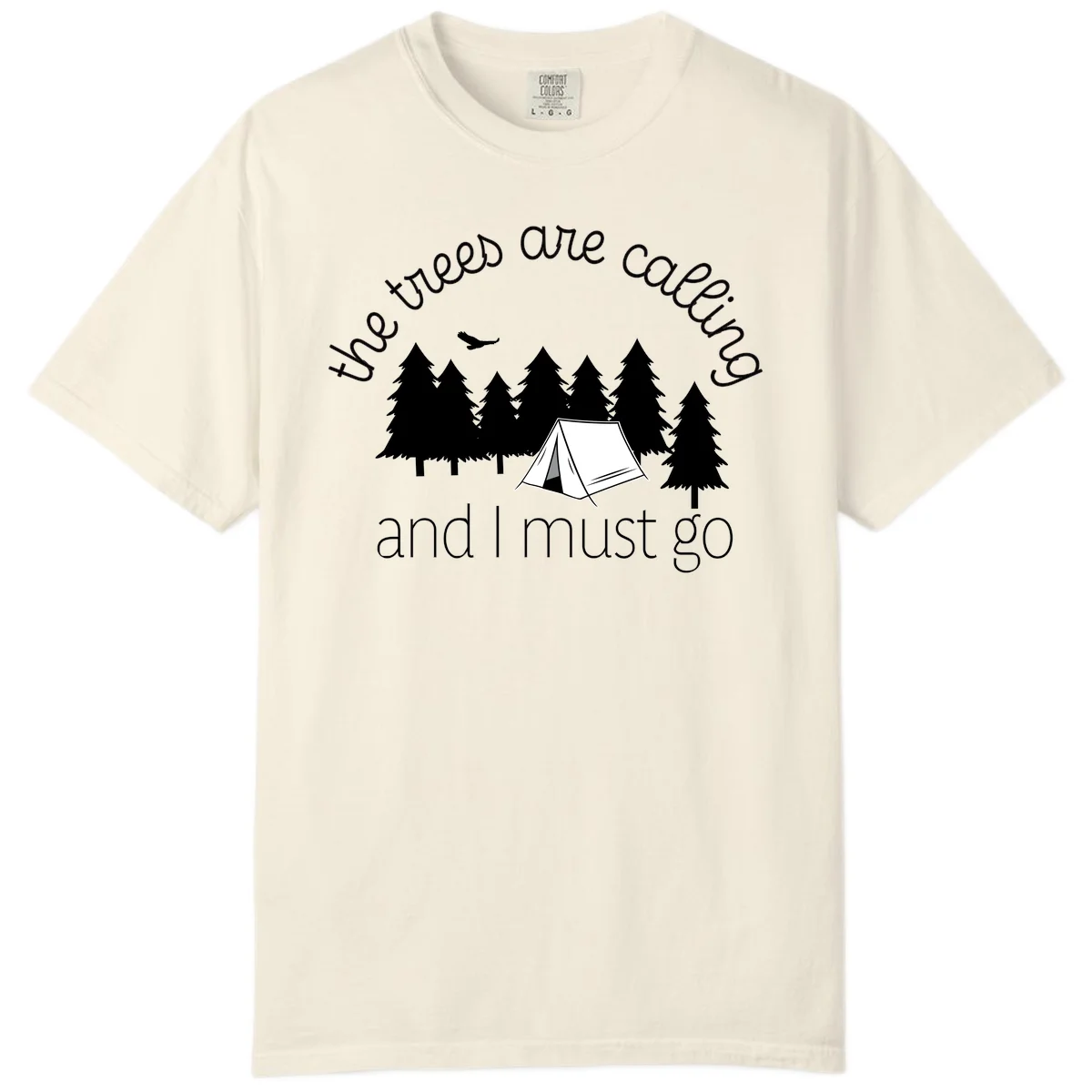 Minimalist camping design with evergreen trees, tent, and airplane with text 'The trees are calling and I must go' in Ivory