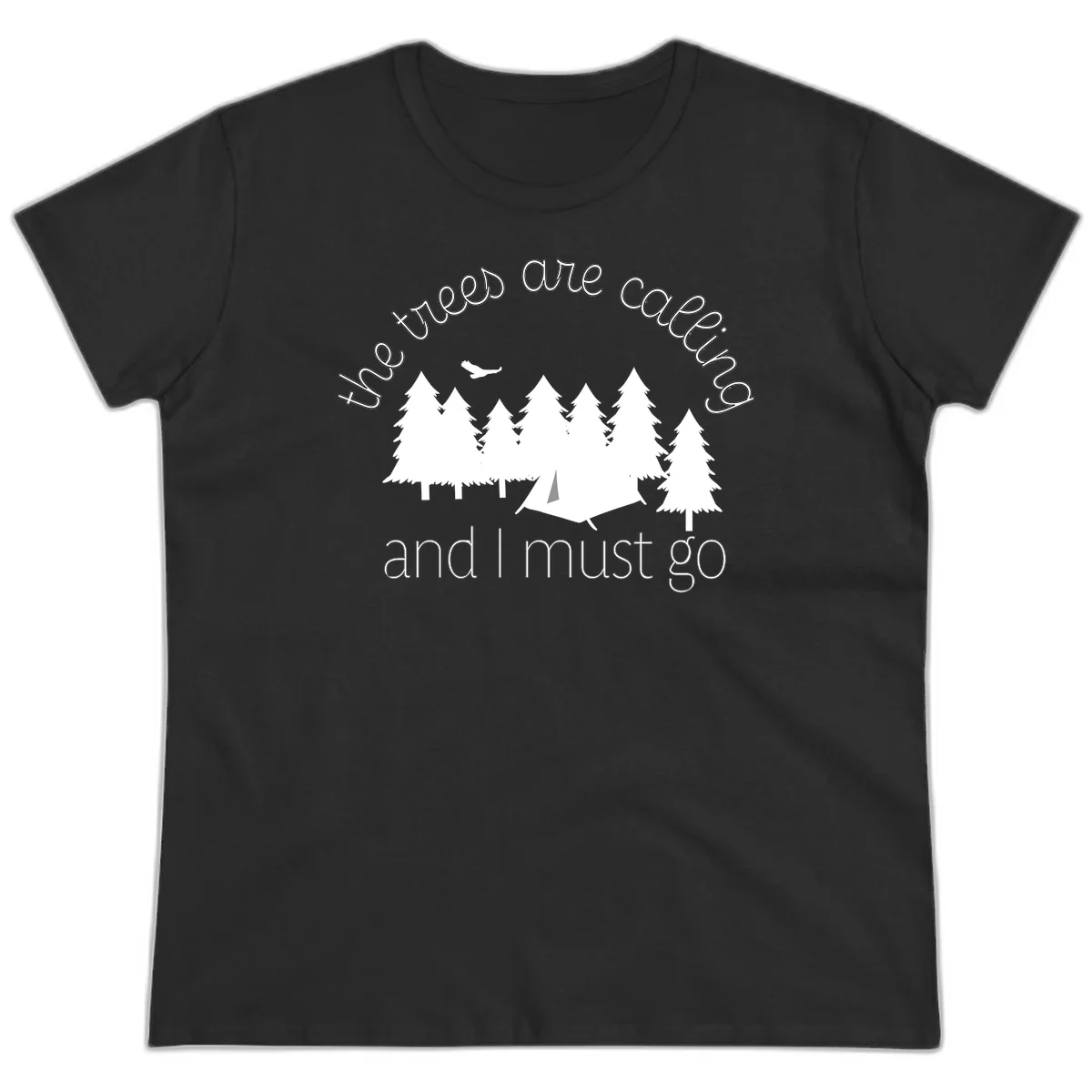 Minimalist camping design with evergreen trees, tent, and airplane with text 'The trees are calling and I must go' in Black