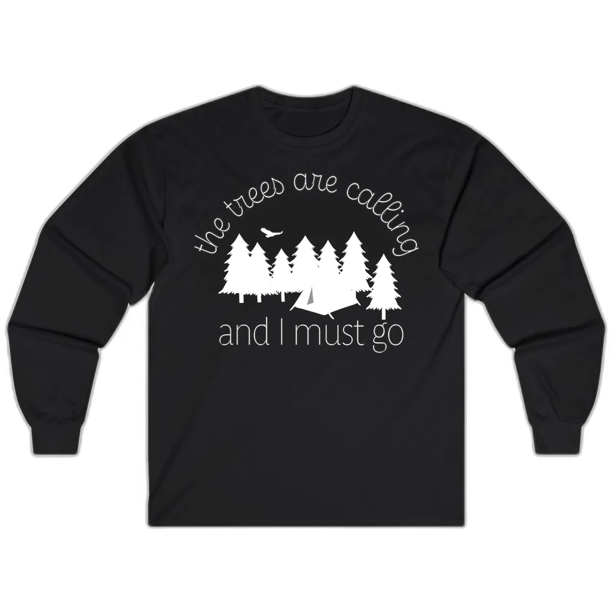 Minimalist camping design with evergreen trees, tent, and airplane with text 'The trees are calling and I must go' in Black