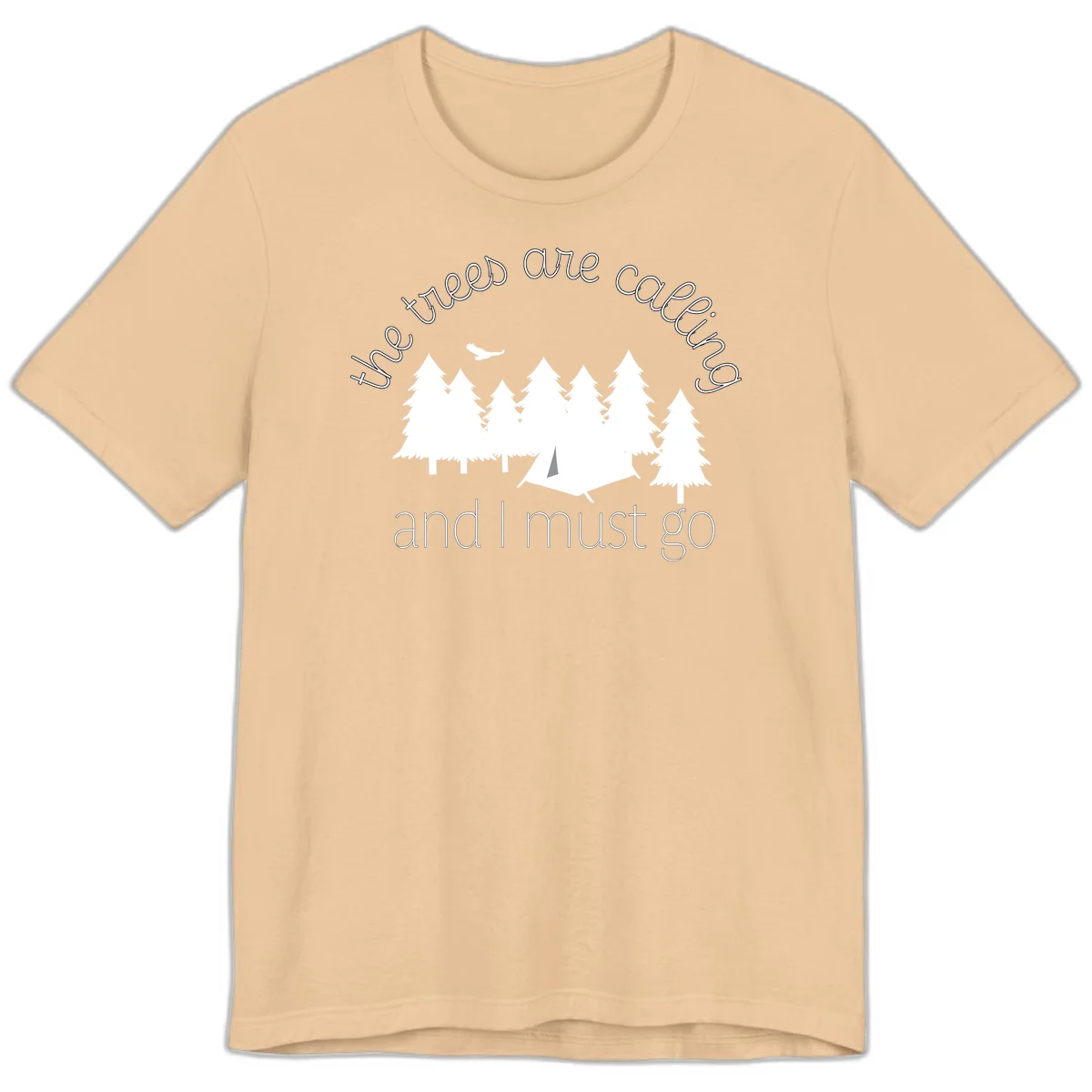 Minimalist camping design with evergreen trees, tent, and airplane with text 'The trees are calling and I must go' in Sand Dune