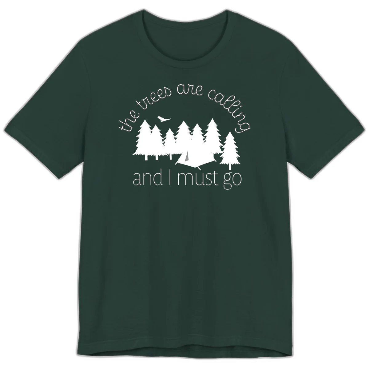 Minimalist camping design with evergreen trees, tent, and airplane with text 'The trees are calling and I must go' in Forest